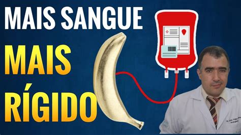 Como deixar o PÊNIS MAIS RÍGIDO fazendo chegar mais sangue YouTube