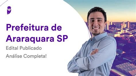 Prefeitura De Araraquara Sp Edital Publicado An Lise Completa Youtube