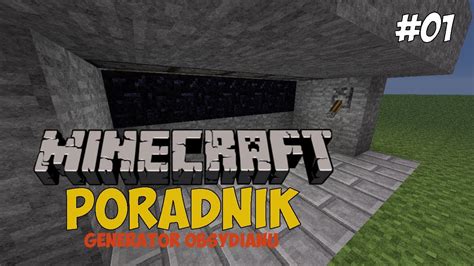 Minecraft Poradnik Jak Zrobi Generator Obsydianu Youtube