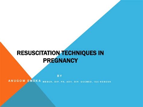 Resuscitation Techniques In Pregnancy