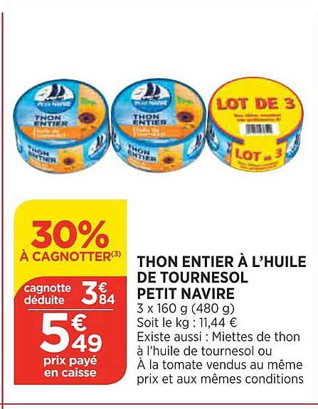 Offre Thon Entier à L huile De Tournesol Petit Navire chez Maximarche