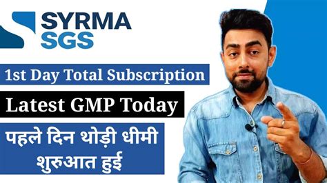 Syrma Sgs Ipo St Day Total Subscription Gmp Today Jayesh Khatri