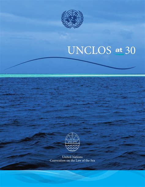 United Nations Convention On The Law Of The Sea Unclos At 30 By Unic