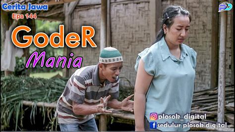 Goder Mania Eps Cerita Jawa Youtube