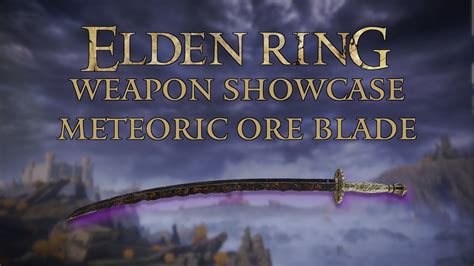 Elden Ring Weapon Showcase Meteoric Ore Blade YouTube