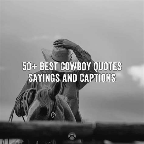 50 Best Cowboy Quotes Sayings And Captions For 2023 Cowboy Quotes