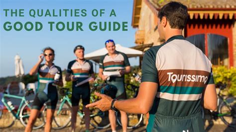 The Qualities Of A Good Tour Guide