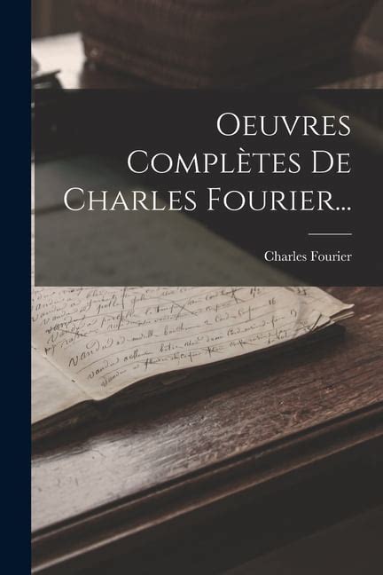 Oeuvres Compl Tes De Charles Fourier Walmart