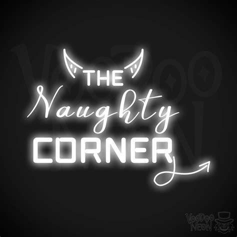 The Naughty Corner Neon Sign Neon Naughty Corner Sign Led Artwork Voodoo Neon®