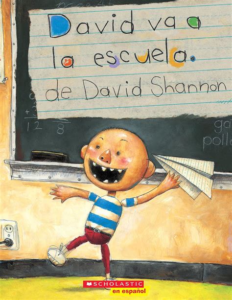 David Va A La Escuela David Goes To School David Books Shannon