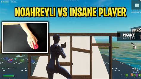 Wave Noahreyli Vs Insane Player V Buildfights Youtube