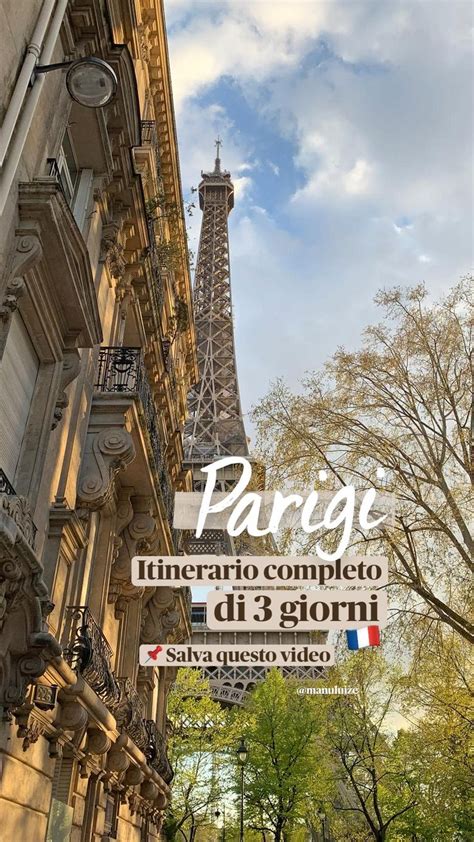 Itinerario A Parigi 3 Giorni Cosa Vedere A Parigi Viaggio A Paris