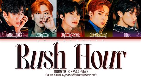 MONSTA X Rush Hour Sub Español 몬스타엑스 Rush Hour 가사 Color Coded