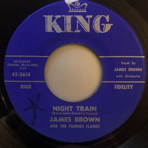 James Brown And The Famous Flames Night Train Why Does Everything