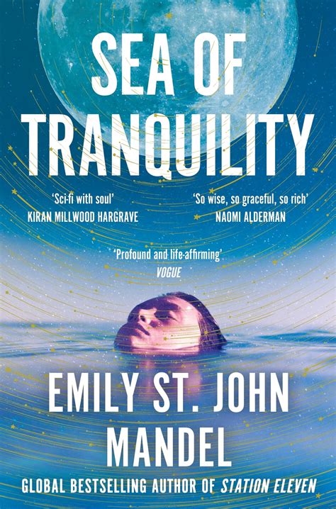 Sea Of Tranquility Emily St John Mandel L Paule D Orion