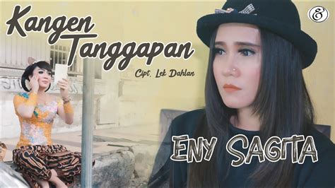 Eny Sagita Kangen Tanggapan Dangdut Official Music Video