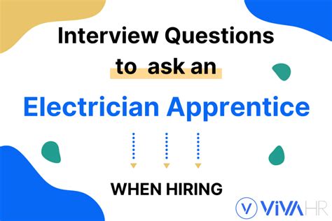 Electrician Apprentice Interview Questions VIVAHR