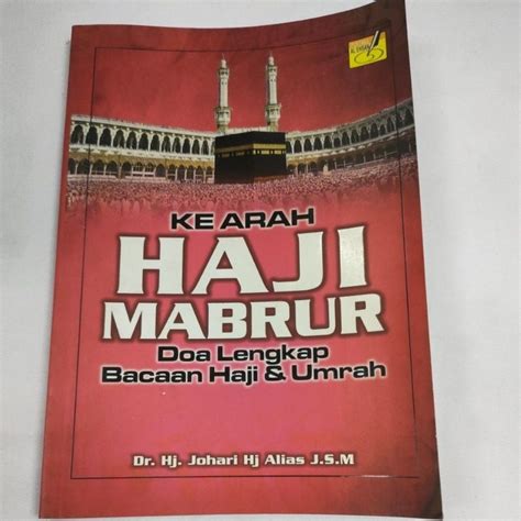 Ke Arah Haji Mabrur Doa Lengkap Bacaan Haji Dan Umrah Shopee Malaysia