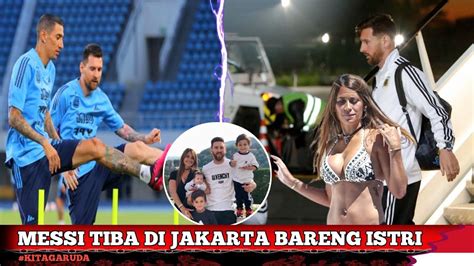 DATANG LEBIH CEPAT MESSI HANYA MAU MAIN LAWAN INDONESIA SAJA SKUAD