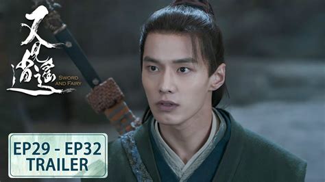 预告合集：ep29 Ep32 Trailer Collection【又见逍遥 Sword And Fairy 1】 Youtube