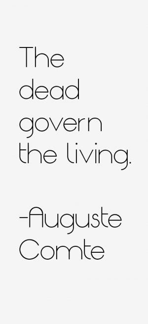 Auguste Comte Quotes. QuotesGram