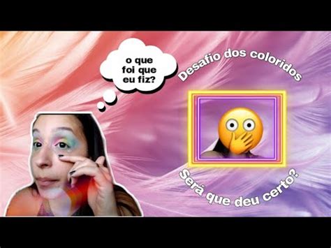 Fiz Uma Make Bem Colorida Para O Carnaval Youtube