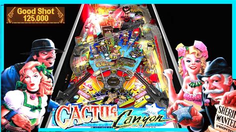 Cactus Canyon Vpx Bigus Mod Bally Youtube