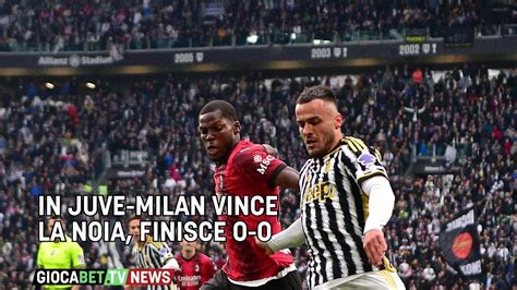 Serie A In Juve Milan Vince La Noia Finisce Youtube