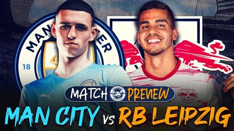 Manchester City Vs Rb Leipzig Match Preview Ucl 202122