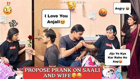 Saali Ko Kiya Propose😍 Proposing Prank On Saali And Wife😜with Twistsakshibabaofficialvlog