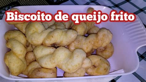 Biscoito de queijo frito super fácil de fazer YouTube