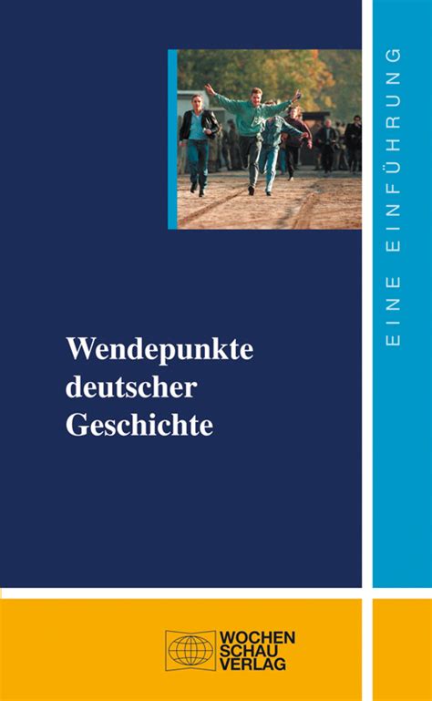 Wendepunkte Deutscher Geschichte 4533