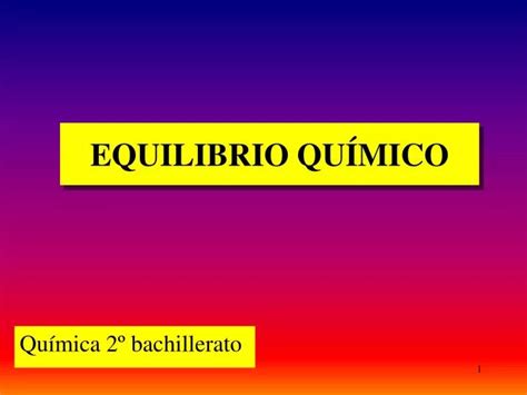 Ppt Equilibrio QuÍmico Powerpoint Presentation Free Download Id