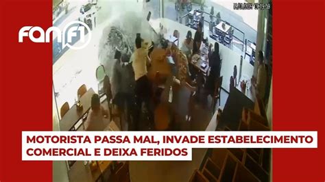 Motorista Passa Mal Invade Estabelecimento Comercial E Deixa Feridos