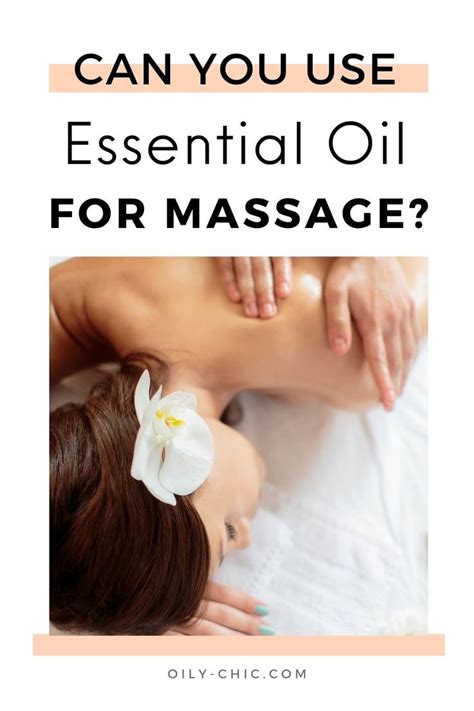 Can You Use Essential Oil For Massage Massage Oil Diy Massage Oil