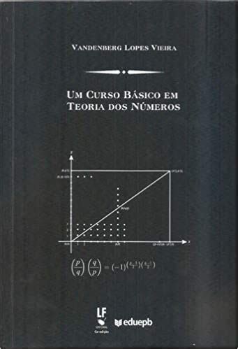 Curso Basico Em Teoria Dos Numeros Um Selecta Livros