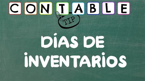 Como Calcular Los Dias De Inventarios Youtube