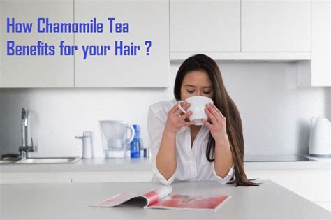 Incredible Benefits of Chamomile Tea for Skin, Face, Hair and Health - Stylish Walks