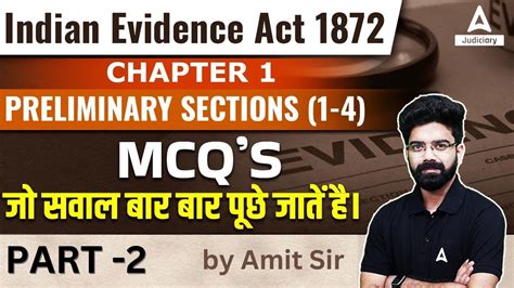 Part 2 Indian Evidence Act 1872 Judiciary CASE CHAPTER 1 PRELIMINARY