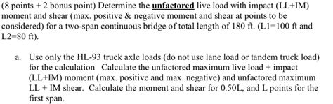 Determine The Unfactored Live Load With Impact