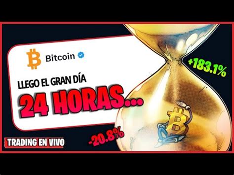 24 HORAS BITCOIN se PREPARA PARA un GRAN MOVIMIENTO ANÁLISIS BTC