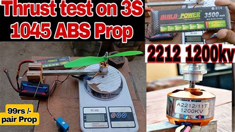 2212 1200kv Brushless Motor Thrust Test On 3S Lipo Battery 1045 ABS