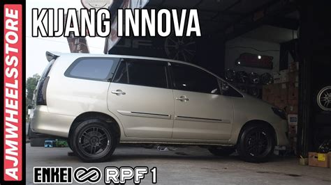 MODIFIKASI KIJANG INNOVA VELG ENKEI RPF1 AJMWHEELSSTORE YouTube