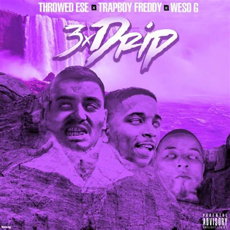 3xDrip Feat Throwed Ese Trapboy Freddy YouTube Music