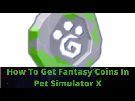 How To Get Fantasy Coins In Pet Simulator X YouTube