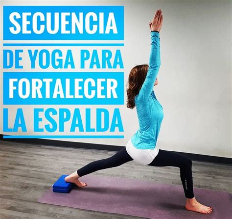 No Te Pierdas Esta Secuencia Para Poner Fuerte Y Alinear La Musculatura