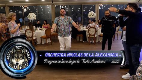 Orchestra Nikolas De La Alexandria Program Cu Hore Si Sarbe De Joc La