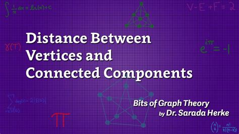 Graph Theory Distance Between Vertices And Connected Components