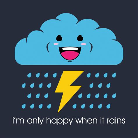 Only Happy When It Rains Rock T Shirt Teepublic