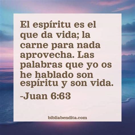 Explicación Juan 6 63 El espíritu es el que da vida la carne para